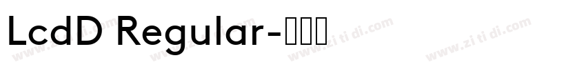 LcdD Regular字体转换